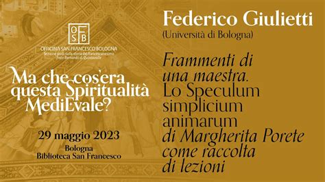 Federico Giulietti Frammenti Di Una Maestra Lo Speculum Simplicium