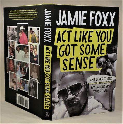 Signed Act Like You Got Some Sense Jamie Foxx First Edition First