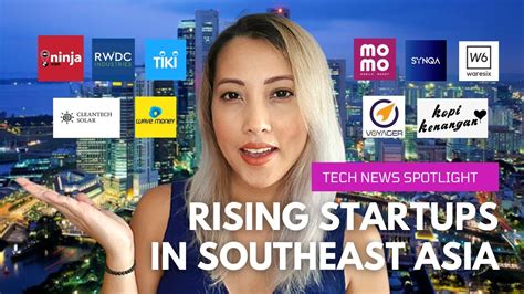 Startups In Southeast Asia You Should Know About Youtube