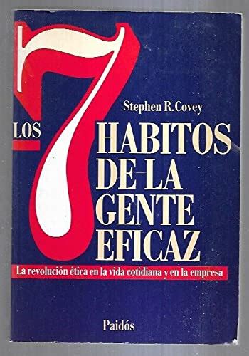 Siete Habitos De Gente Eficaz Revolucion Etica Stephen R Covey