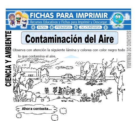 Contaminación Del Aire Para Segundo De Primaria Fichas Para Imprimir