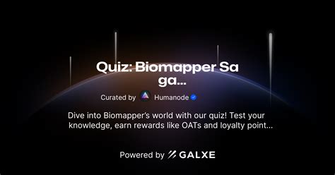 Quiz Biomapper Saga Credential Galxe