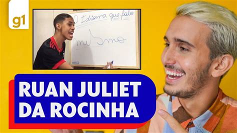 V Deo Conhe A Ruan Juliet O Influenciador Da Rocinha Que Explica As