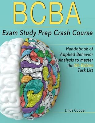 Bcba Exam Study Prep Crash Course Handbook Of Applied Behavior