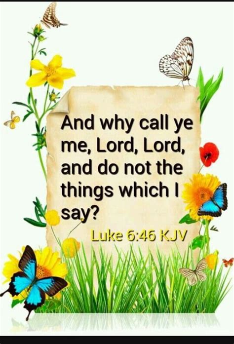 And Why Call Ye Me Lord Lord And Do Not The Things Which I Say