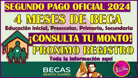 Siguiente Deposito Oficial De Las Becas Benito Juárez Nivel Básico 2024 ¡pago Doble 🥇