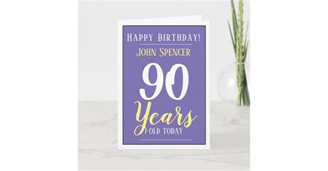 Happy Birthday 90 Years Old Card | Zazzle