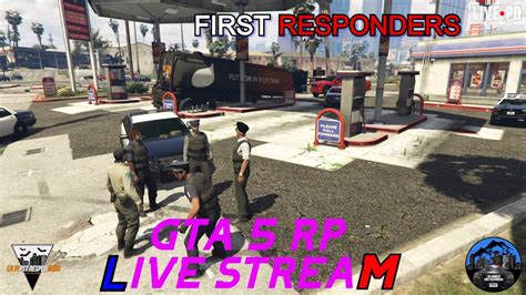 GTA 5 PS4 LIVE RP LOS ANGELES FIRST RESPONDERS COPS VS CIVS YouTube