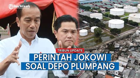 Diminta Jokowi Cari Solusi Depo Plumpang Dirut Pertamina Kami Segera