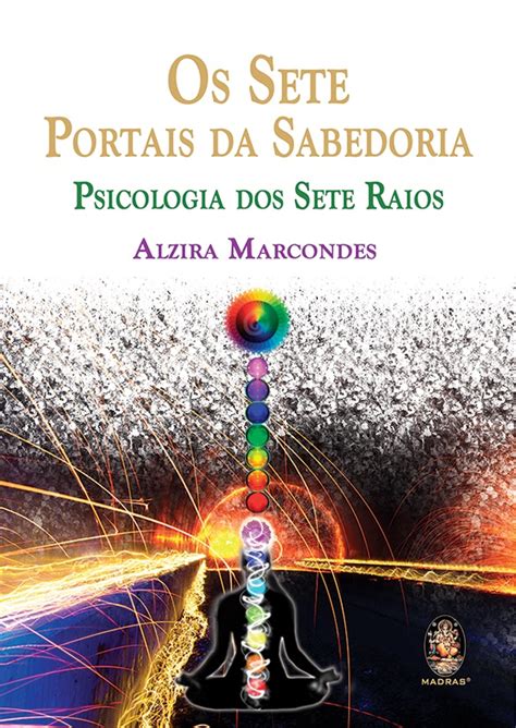 Os Sete Portais Da Sabedoria Sabedoria Portal Psicologia