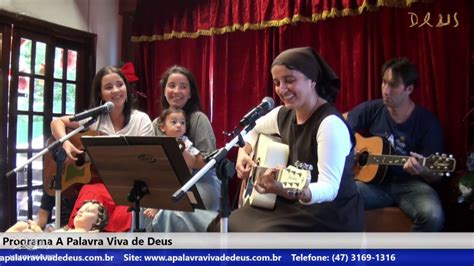 Musicas Do Programa A Palavra Viva De Deus Youtube