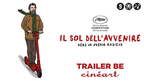 Il Sol Dell Avvenire Nanni Moretti Trailer BE YouTube