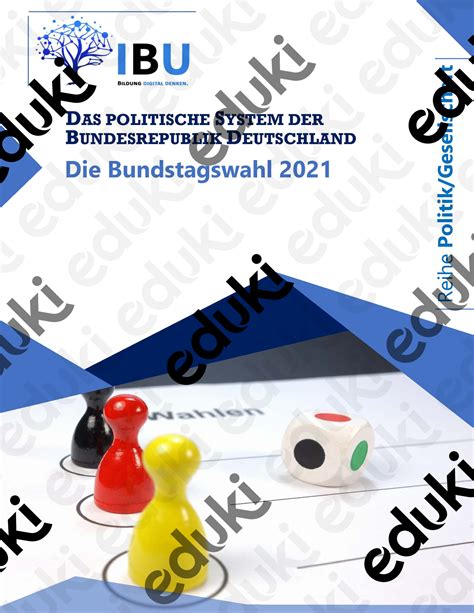 Die Bundestagswahl 2021 - Wahlsystem und Parteien zur Wahl