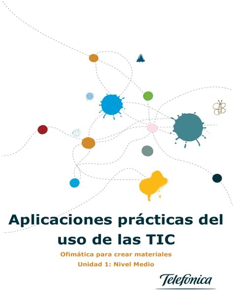 Aplicaciones Practicas Del Uso De Las Tic