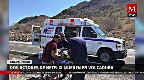 Mueren Dos Actores De Una Serie De Netflix En Accidente De Tr Fico En