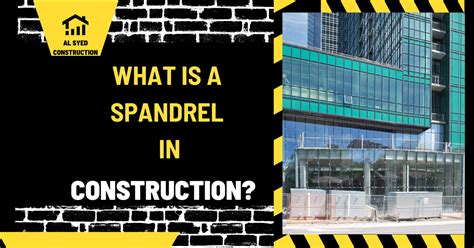 What Is A Spandrel In Construction