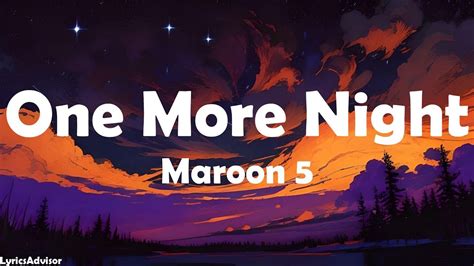 One More Night Maroon 5 Lyrics Youtube