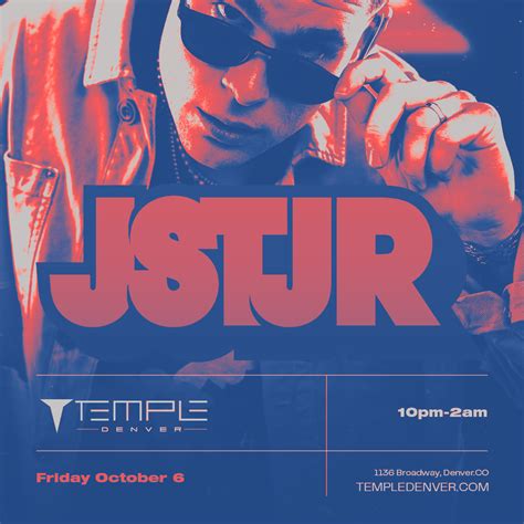 Jstjr Tickets At Temple Nightclub In Denver By Temple Nightclub Denver