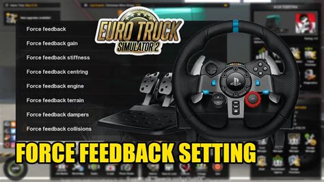 Logitech G Setting For Ets Force Feedback Ffb Euro Truck