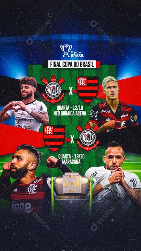 Final Copa Do Brasil Flamengo Vs Corinthians Social Media Psd Edit Vel