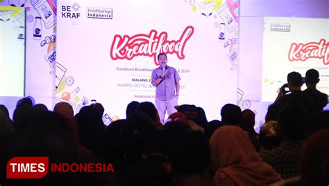 Bekraf Dorong Industri Kreatif Kuliner Di Kota Malang Times Indonesia