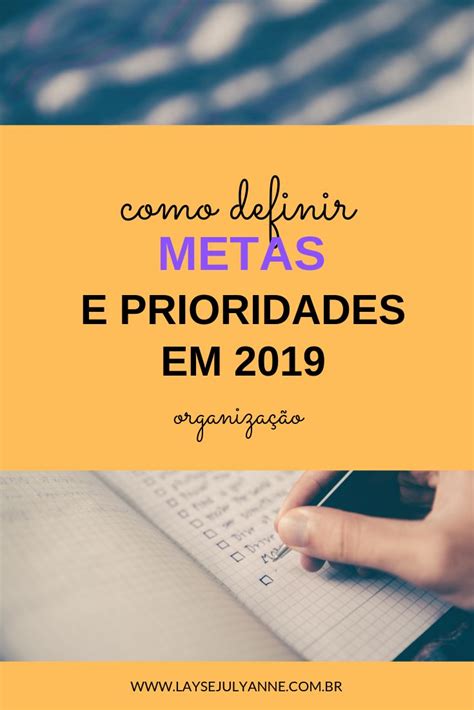 Como Definir Suas Prioridades E Metas Prioridade Organiza O Pessoal