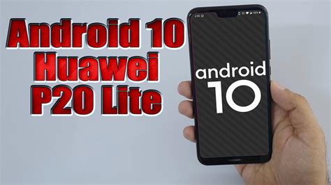 Install Android 10 On Huawei P20 Lite AOSP GSI Treble ROM How To