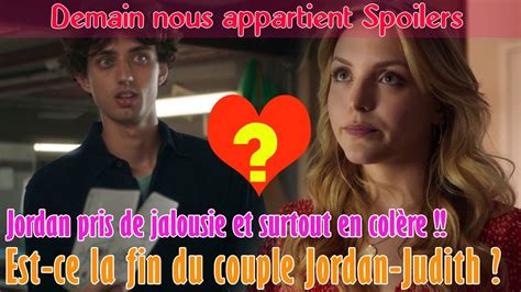 Dna Spoiler Est Ce La Fin Du Couple Jordan Judith Dans Demain Nous