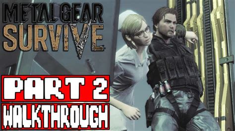 Metal Gear Survive Gameplay Walkthrough Part 2 No Commentary Youtube