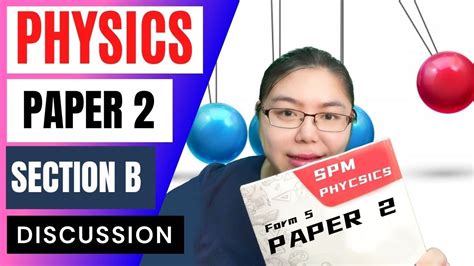 SPM PHYSICS Paper 2 Section B Discussion YouTube