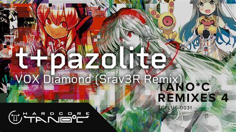 T Pazolite VOX Diamond Srav3R Remix YouTube Music