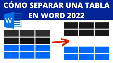 Gu A Completa Sobre C Mo Separar Tablas F Cilmente En Word Aprende