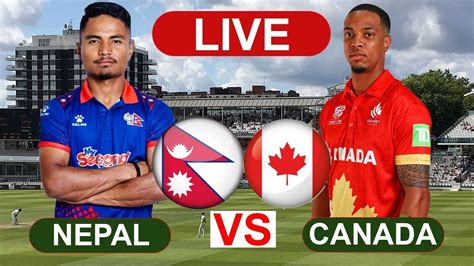 Live Nepal Vs Canada Match Cwc League Match Live Score