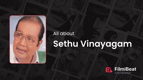 Sethu Vinayagam Biography | Sethu Vinayagam Girlfriend, Wife, Family ...