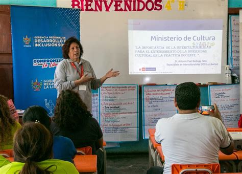 La Libertad Ministerio De Cultura Promueve La Importancia Del Enfoque