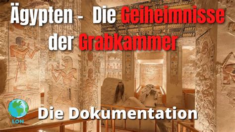 Ägypten Geheimnisse der Grabkammer des Königs 2021 DOKU