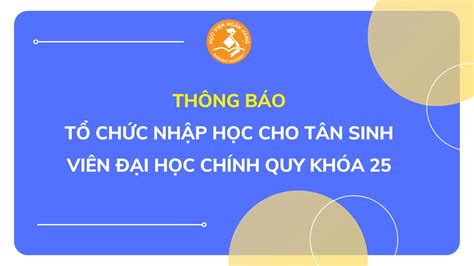 Hướng dẫn làm thủ tục Nhập học năm 2022