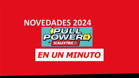 Nuevo Scalextric Pull Power En Un Minuto Coches Scx Nuevos