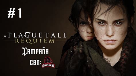 A Plague Tale Requiem Cap Tulo Comenzado La Historia De Amicia Y