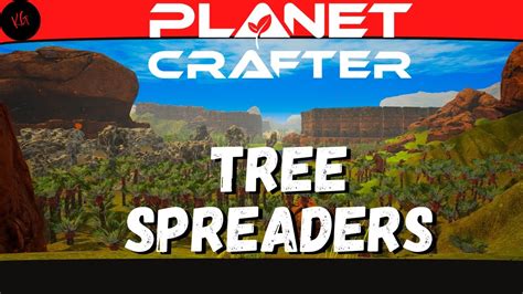 The Planet Crafter Tree Spreaders Everything You Need To Know YouTube