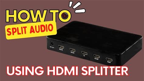 revealed  simple ways  splitting audio    hdmi cable