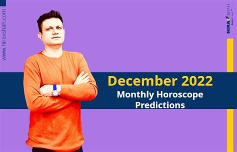 Monthly Horoscope December 2022 Of 12 Zodiac Signs Hirav Shah