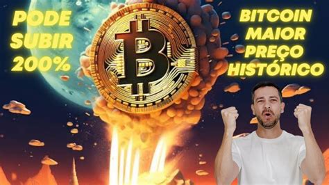 Bitcoin Renova Maior Pre O Hist Rico Sobe Em E Desaba E