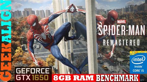 Marvel S Spider Man Remastered BENCHMARKS GTX 1650 8GB RAM ULTRA