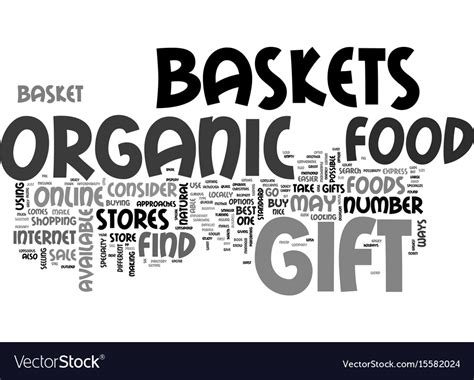 Where to buy organic food gift baskets text word Vector Image