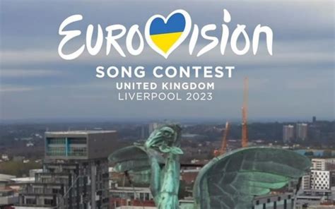 Liverpool To Host Eurovision Song Contest 2023 On Behalf Of Ukraine