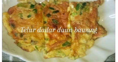 Resep Telur Dadar Daun Bawang Oleh Bude Cookpad