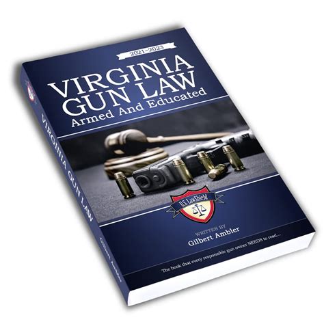 Virginia Gun Law Armed And Educated 2021 2023 By Gilbert Ambler