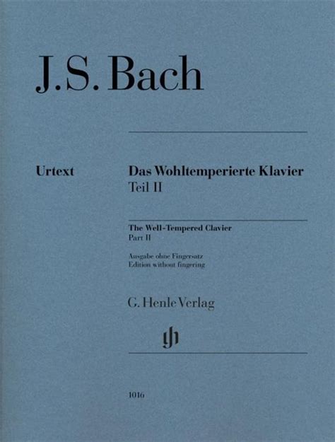 Bach Johann Sebastian Das Wohltemperierte Klavier Teil Ii Bwv