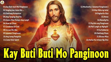 Best Tagalog Christian Songs Collection Playlist Kay Buti Buti Mo